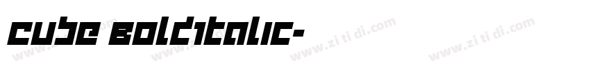 Cube BoldItalic字体转换 Cube BoldItalic字体转换